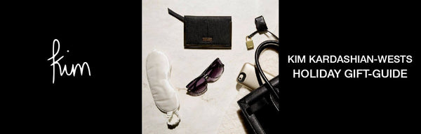 KIM KARDASHIAN WEST HOLIDAY GIFT GUIDE